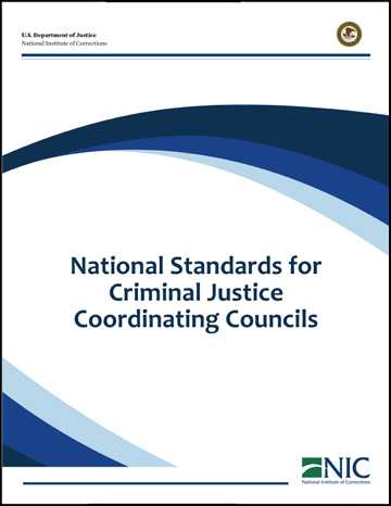 National Standards for Criminal Justice Coordinating Councils